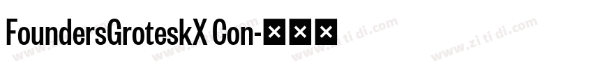 FoundersGroteskX Con字体转换